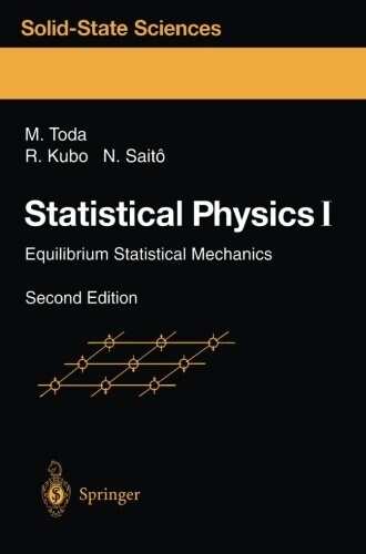 Statistical Physics I: Equilibrium Statistical Mechanics (Paperback, 2, 1992. Corr. 3rd)