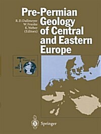 Pre-Premian Geology of Central and Eastern Europe (Hardcover)