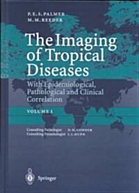 Imaging of Tropical Diseases (Hardcover, 2nd, Revised, Subsequent)