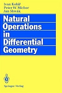 Natural Operations in Differential Geometry (Hardcover)