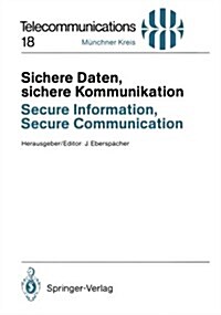 Sichere Daten, Sichere Kommunikation / Secure Information, Secure Communication: Datenschutz Und Datensicherheit in Telekommunikations- Und Informatio (Paperback)