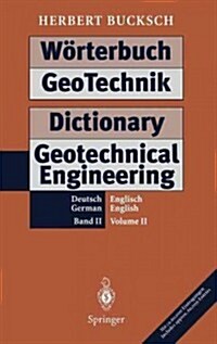 W Rterbuch Geotechnik Dictionary Geotechnical Engineering: Band II / Volume II (Hardcover)
