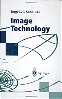 Image Technology: Advances in Image Processing, Multimedia and Machine Vision (Hardcover, 1996)