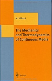 The Mechanics and Thermodynamics of Continuous Media (Hardcover, 1997)