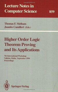 Higher order logic theorem proving and its applications : 7th international workshop, Valletta, Malta, September 19-22, 1994 : proceedings