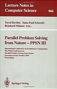 Parallel Problem Solving from Nature - Ppsn III: International Conference on Evolutionary Computation. the Third Conference on Parallel Problem Solvin (Paperback, 1994)