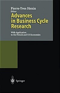 [중고] Advances in Business Cycle Research: With Application to the French and Us Economies (Hardcover, 1995)
