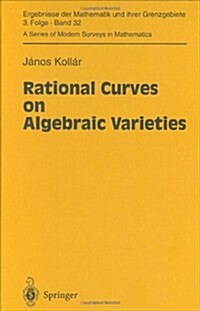 Rational Curves on Algebraic Varieties (Hardcover)