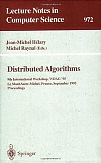 Distributed Algorithms: 9th International Workshop, Wdag 95, Le Mont-Saint-Michel, France, September 13 - 15, 1995. Proceedings (Paperback, 1995)