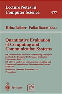 Quantitative Evaluation of Computing and Communication Systems: 8th International Conference on Modelling Techniques and Tools for Computer Performanc (Paperback, 1995)