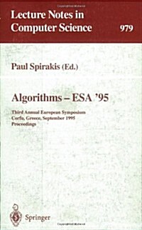 Algorithms - ESA 95: Third Annual European Symposium, Corfu, Greece, September, 25 - 27, 1995. Proceedings (Paperback, 1995)