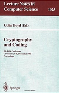 Cryptography and Coding: Fifth Ima Conference; Cirencester, UK, December 1995. Proceedings (Paperback, 1995)