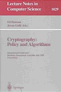 Cryptography: Policy and Algorithms: International Conference Brisbane, Queensland, Australia, July 3-5, 1995. Proceedings (Paperback, 1996)