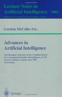 Advances in artificial intelligence : 11th Biennial Conference of the Canadian Society for Computational Studies of Intelligence, AI'96 Toronto, Ontario, Canada, May 21-24, 1996 : proceedings