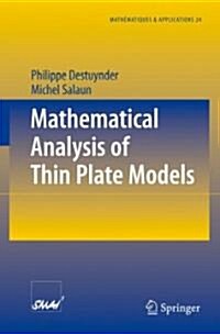 Mathematical Analysis of Thin Plate Models (Paperback)