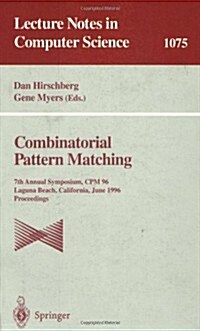 Combinatorial Pattern Matching: 7th Annual Symposium, CPM 96, Laguna Beach, California, June 10-12, 1996. Proceedings (Paperback, 1996)