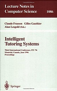 Intelligent Tutoring Systems: Third International Conference, Its96, Montreal, Canada, June 12-14, 1996. Proceedings (Paperback, 1996)