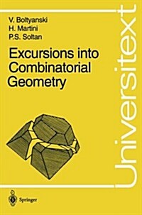 Excursions into Combinatorial Geometry (Paperback)