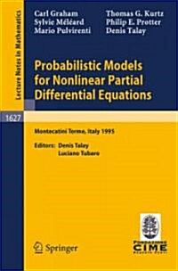 Probabilistic Models for Nonlinear Partial Differential Equations (Paperback)
