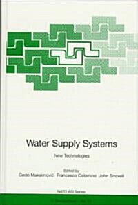 Water Supply Systems: New Technologies (Hardcover, 1996)