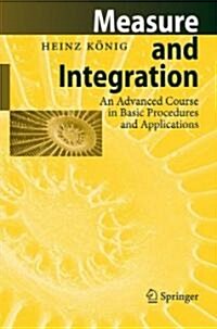 Measure and Integration: An Advanced Course in Basic Procedures and Applications (Hardcover, Corrected 1997)