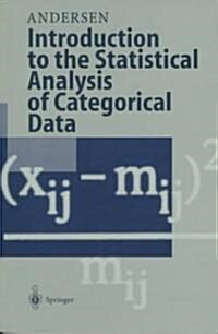 Introduction to the Statistical Analysis of Categorical Data (Paperback)