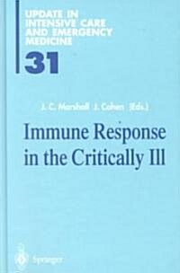 Immune Response in the Critically Ill (Hardcover)