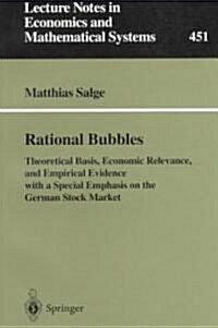 Rational Bubbles: Theoretical Basis, Economic Relevance, and Empirical Evidence with a Special Emphasis on the German Stock Market (Paperback, 1997)