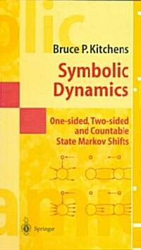 Symbolic Dynamics: One-Sided, Two-Sided and Countable State Markov Shifts (Paperback, Softcover Repri)
