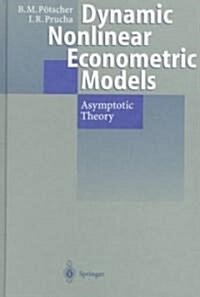 Dynamic Nonlinear Econometric Models: Asymptotic Theory (Hardcover, 1997)