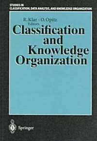 Classification and Knowledge Organization: Proceedings of the 20th Annual Conference of the Gesellschaft F? Klassifikation E.V., University of Freibu (Paperback, 1997)