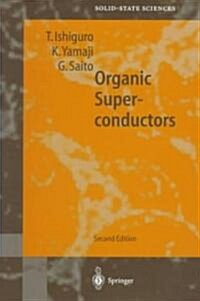 Organic Superconductors (Paperback, 2, 1998)
