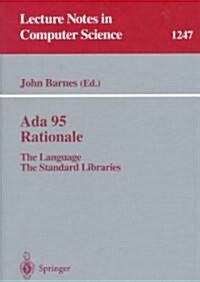 ADA 95 Rationale: The Language - The Standard Libraries (Paperback, 1995)