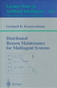 Distributed Reason Maintenance for Multiagent Systems (Paperback)