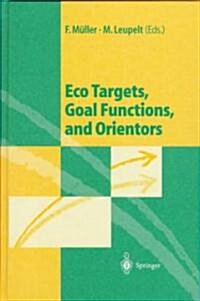Eco Targets, Goal Functions, and Orientors (Hardcover)