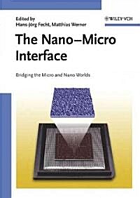 The Nano-Micro Interface (Hardcover)