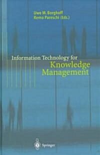 Information Technology for Knowledge Management (Hardcover, 1998)