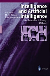 Intelligence and Artificial Intelligence: An Interdisciplinary Debate (Hardcover, 1998)