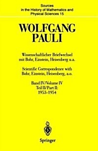 Wissenschaftlicher Briefwechsel Mit Bohr, Einstein, Heisenberg U.A. / Scientific Correspondence with Bohr, Einstein, Heisenberg A.O.: Band IV, Teil II (Hardcover, 1999)