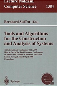 Tools and Algorithms for the Construction and Analysis of Systems: 4th International Conference, Tacas98, Held as Part of the Joint European Conferen (Paperback, 1998)