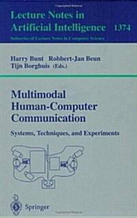 Multimodal Human-Computer Communication: Systems, Techniques, and Experiments (Paperback, 1998)