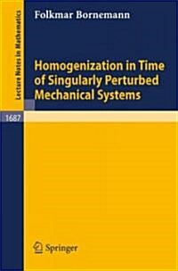 Homogenization in Time of Singularly Perturbed Mechanical Systems (Paperback)