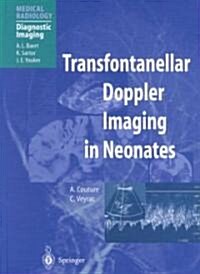 Transfontanellar Doppler Imaging in Neonates (Hardcover)