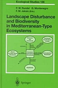 Landscape Disturbance and Biodiversity in Mediterranean-Type Ecosystems (Hardcover, 1998)
