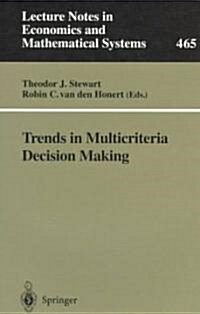 Trends in Multicriteria Decision Making: Proceedings of the 13th International Conference on Multiple Criteria Decision Making, Cape Town, South Afric (Paperback)