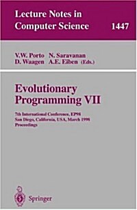 Evolutionary Programming VII: 7th International Conference, Ep98, San Diego, California, USA, March 25-27, 1998 Proceedings (Paperback, 1998)