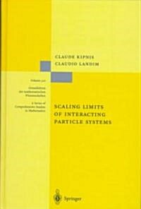 Scaling Limits of Interacting Particle Systems (Hardcover, 1999)