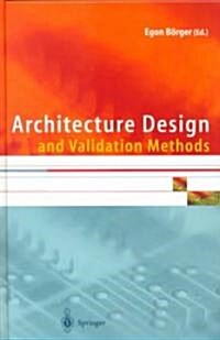 Architecture Design and Validation Methods (Hardcover)