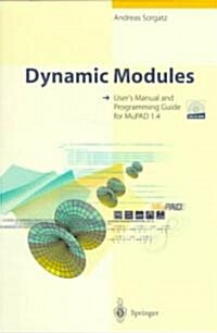 Dynamic Modules: Users Manual and Programming Guide for Mupad 1.4 [With *] (Paperback, Softcover Repri)