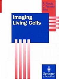 Imaging Living Cells (Paperback, Spiral)